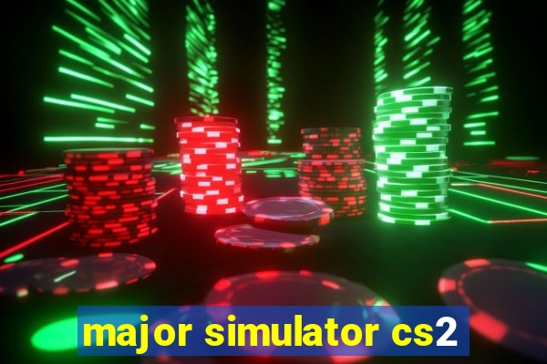 major simulator cs2